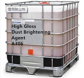 High Gloss/Dust/Brightening Agent A306